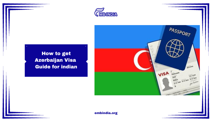 Azerbaijan Visa for Indians