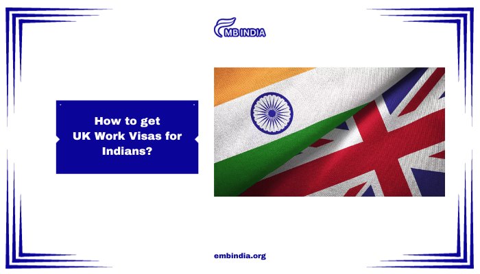 uk work visa for indian citizen